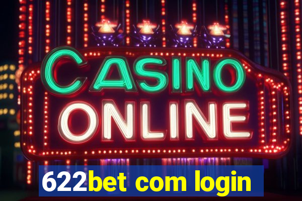 622bet com login